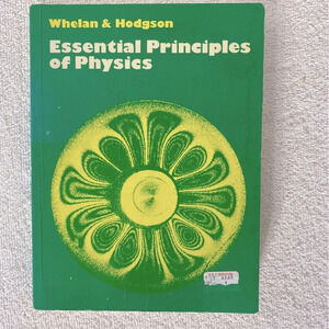 Vintage Essential Principles Of Physics Text  Book